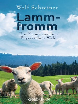 cover image of Lammfromm: Ein Krimi aus dem Bayerischen Wald